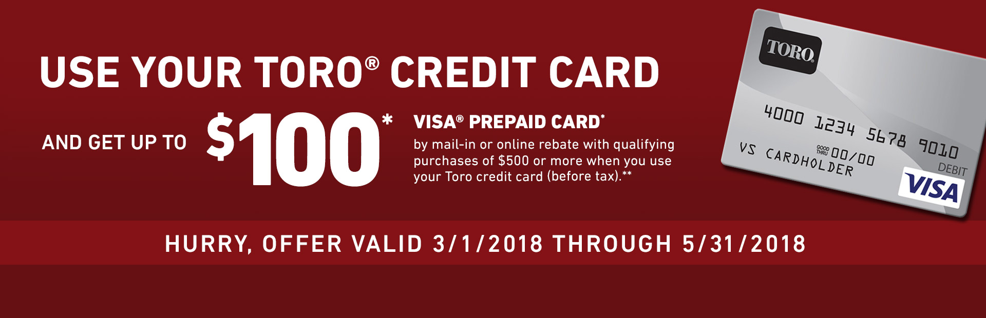 Toro: Toro Credit Card Rebate Offer